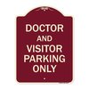 Signmission Doctor and Visitor Parking Only Heavy-Gauge Aluminum Architectural Sign, 24" x 18", BU-1824-24139 A-DES-BU-1824-24139